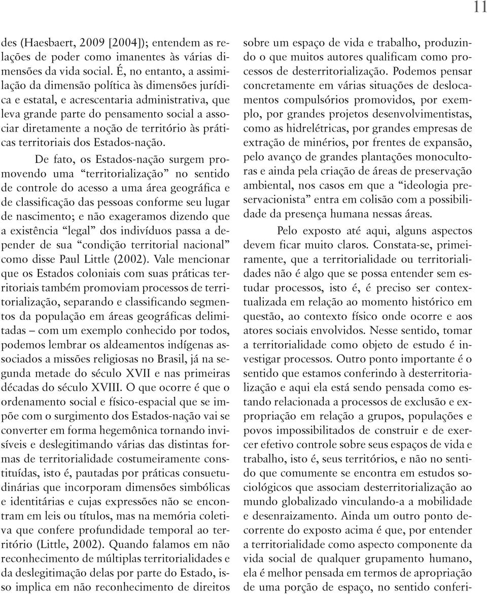 território às práticas territoriais dos Estados-nação.