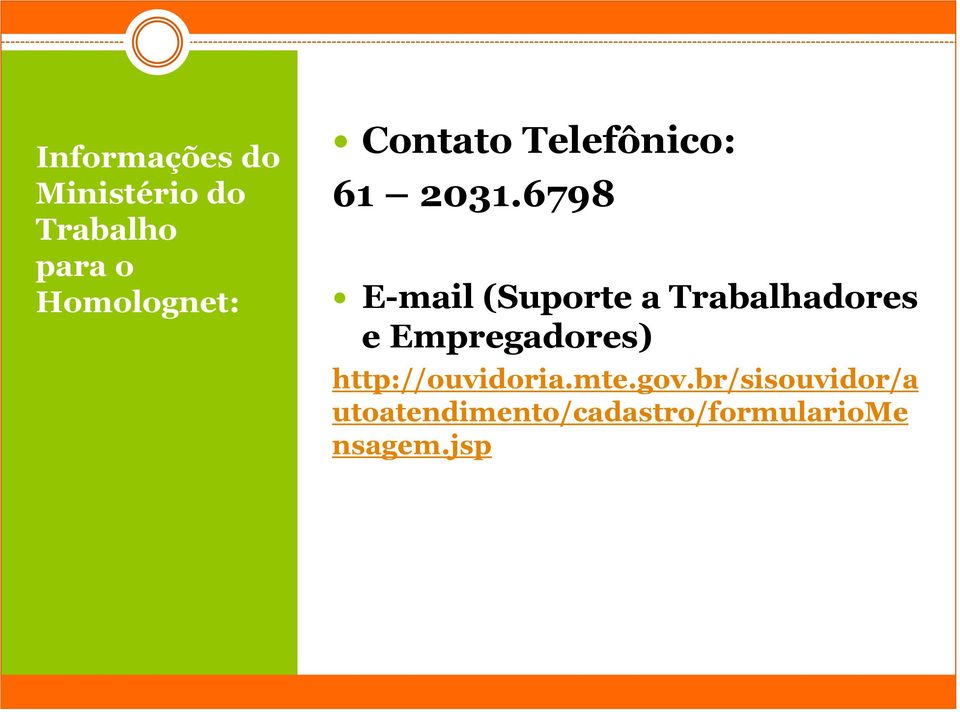 6798 E-mail (Suporte a Trabalhadores e Empregadores)