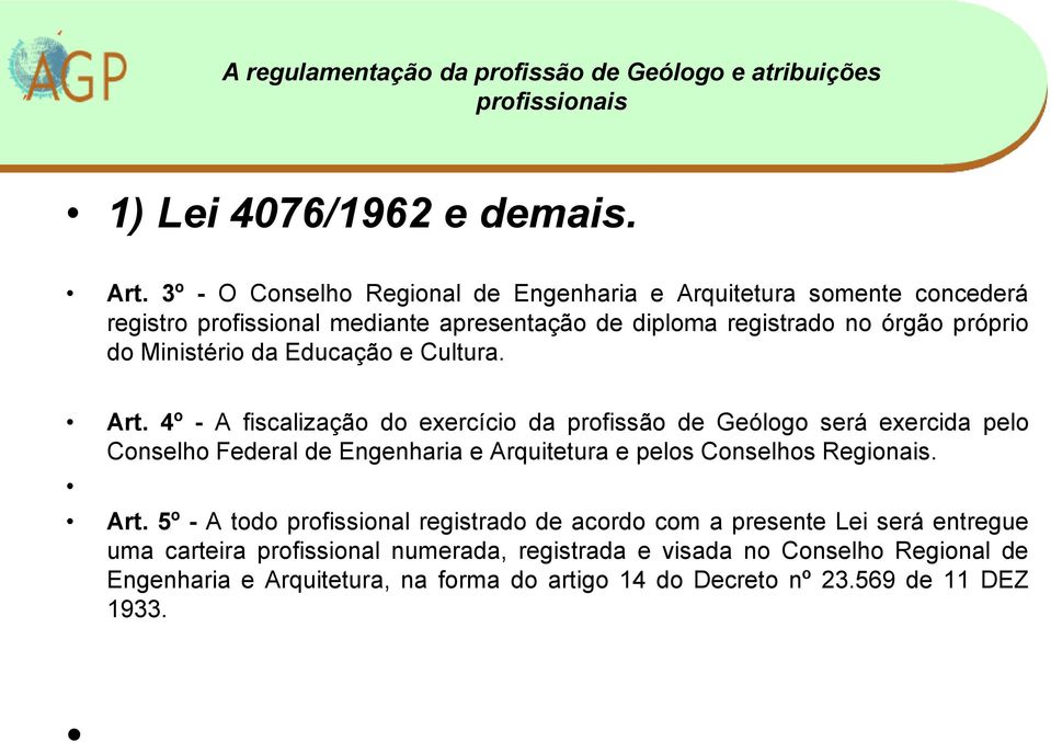 Ministério da Educação e Cultura. Art.