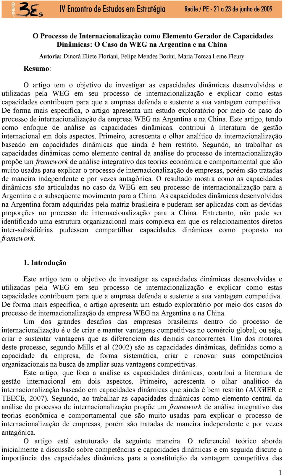 que a empresa defenda e sustente a sua vantagem competitiva.