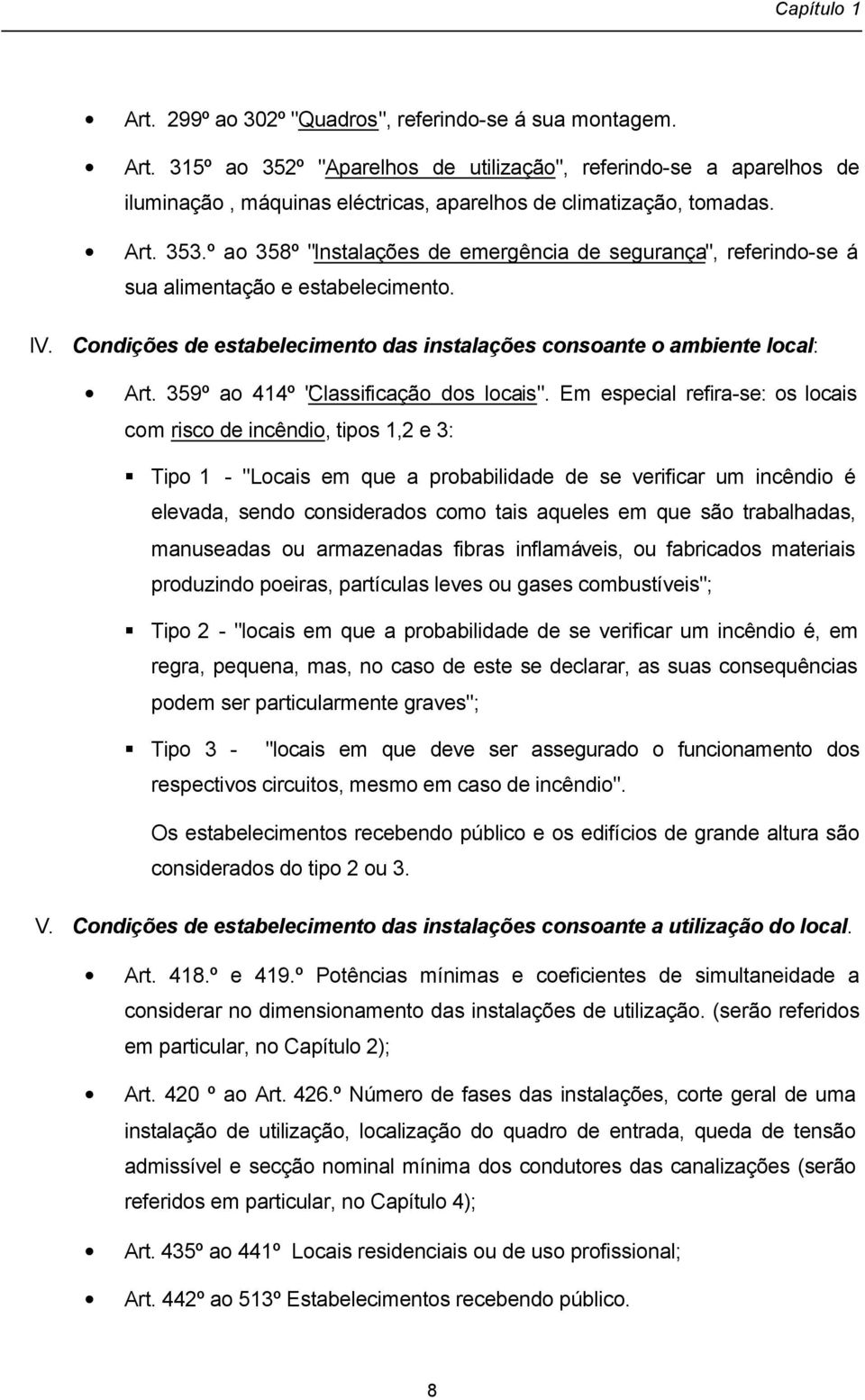 359º ao 414º "Classificação dos locais".