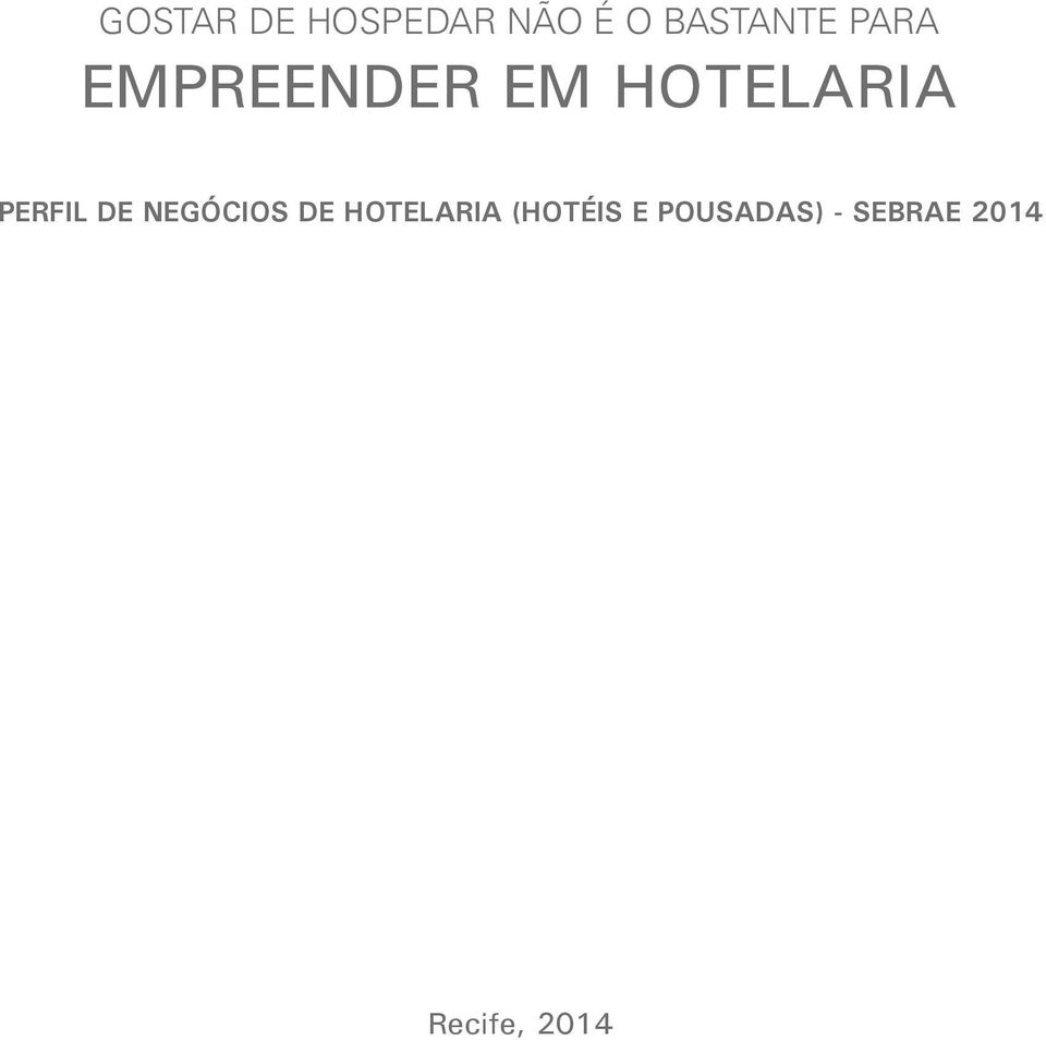 DE NEGÓCIOS DE HOTELARIA (HOTÉIS E