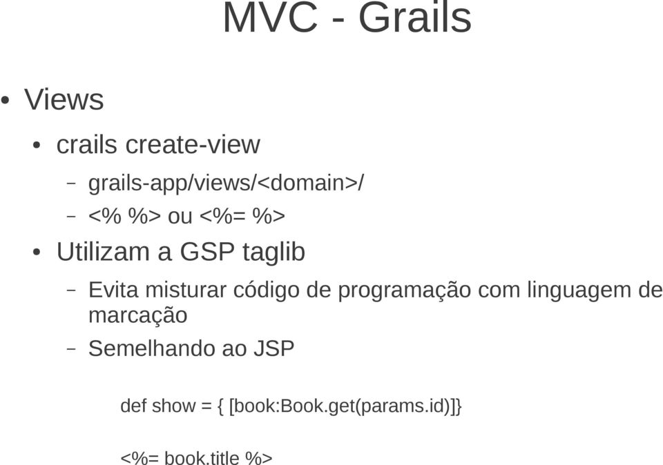 taglib Evita misturar código de programação com linguagem de