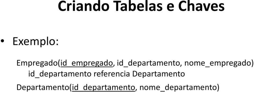 nome_empregado) id_departamento referencia