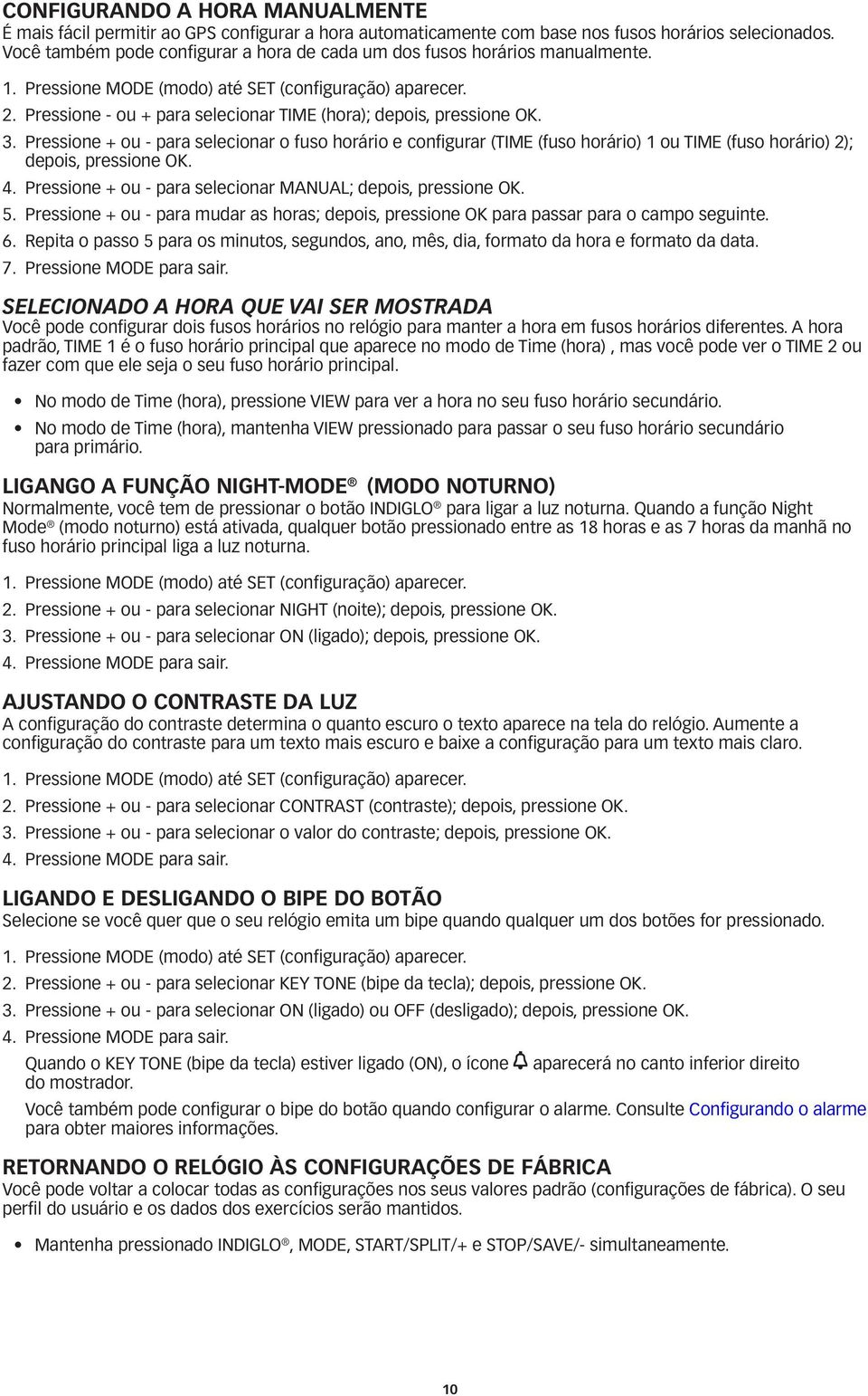 Pressione + ou - para selecionar o fuso horário e configurar (TIME (fuso horário) 1 ou TIME (fuso horário) 2); depois, pressione OK. 4. Pressione + ou - para selecionar MANUAL; depois, pressione OK.