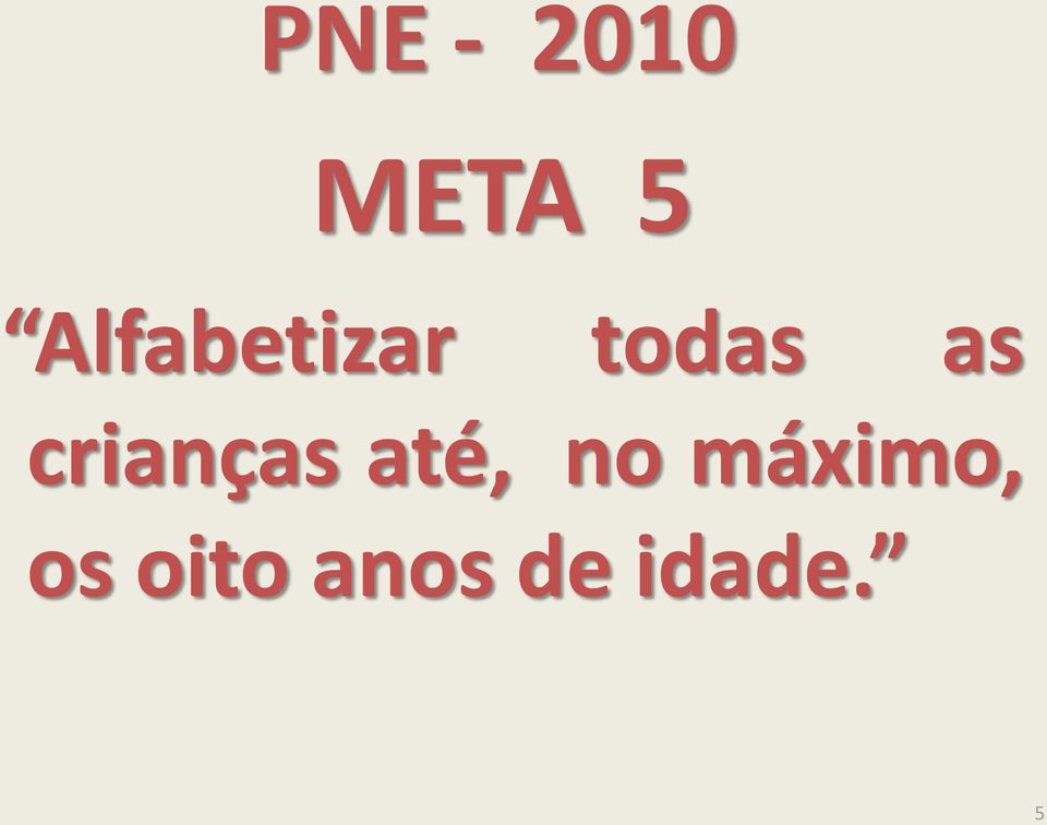 crianças até, no