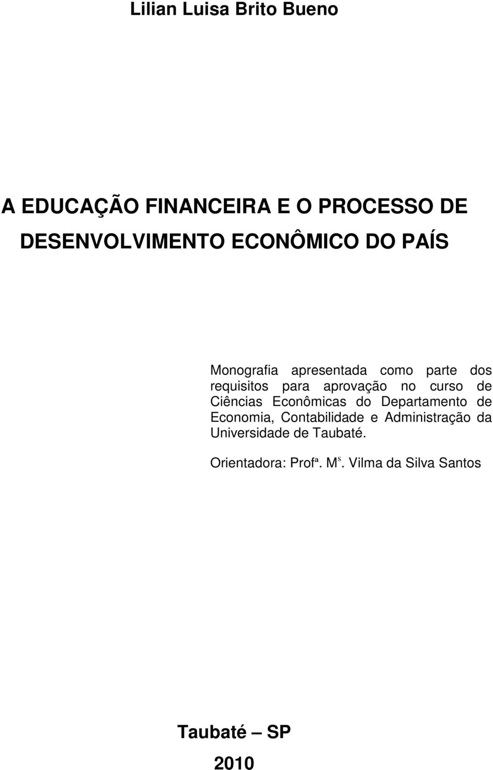 curso de Ciências Econômicas do Departamento de Economia, Contabilidade e