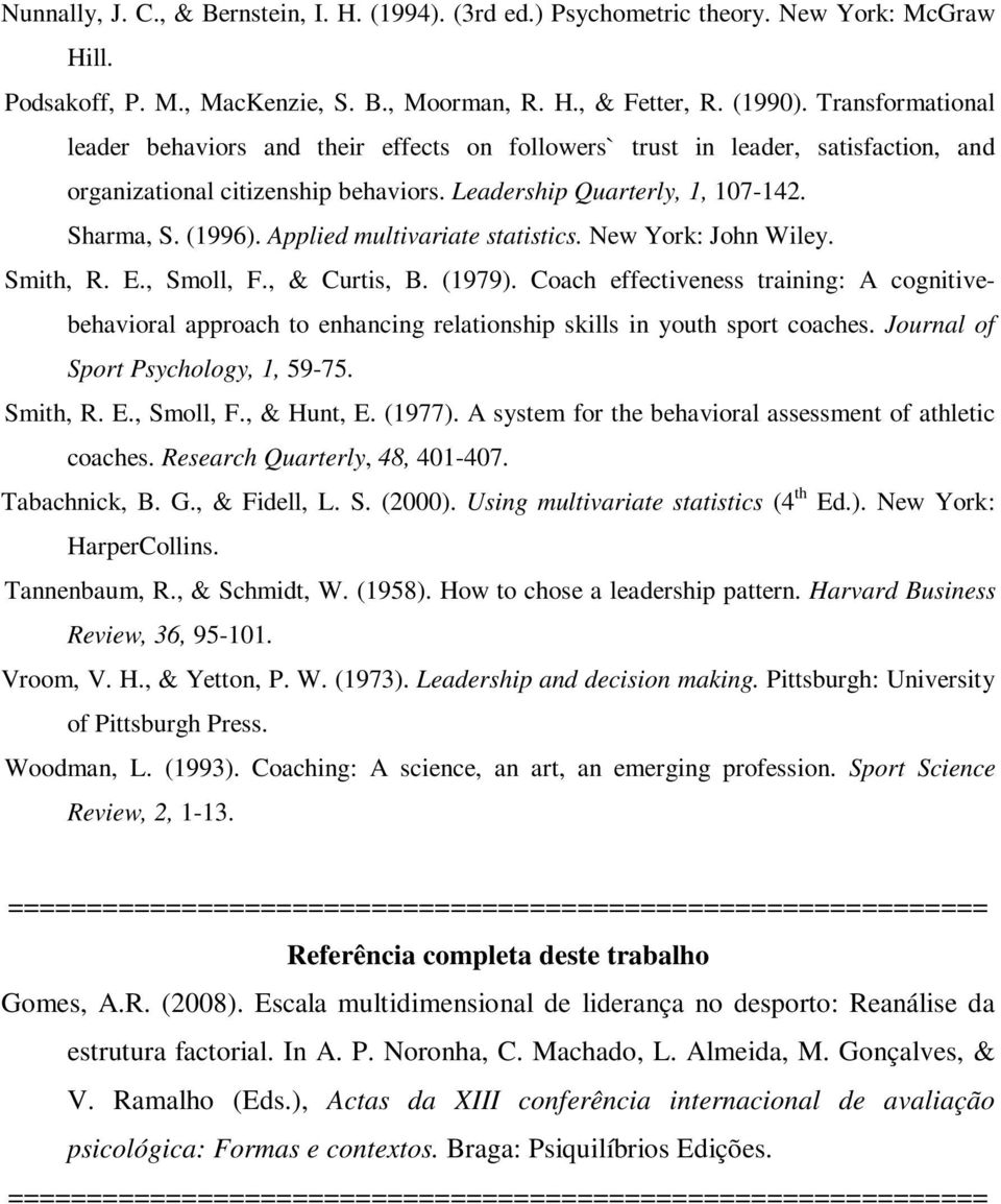 Applied multivariate statistics. New York: John Wiley. Smith, R. E., Smoll, F., & Curtis, B. (1979).