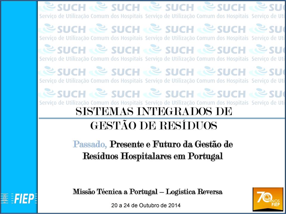 Resíduos Hospitalares em Portugal Missão