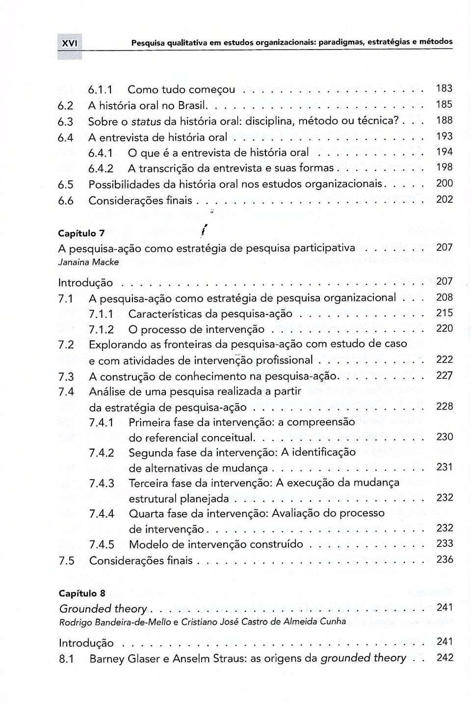 5 Possibilidades da história oral nos estudos organizacionais 200 6.