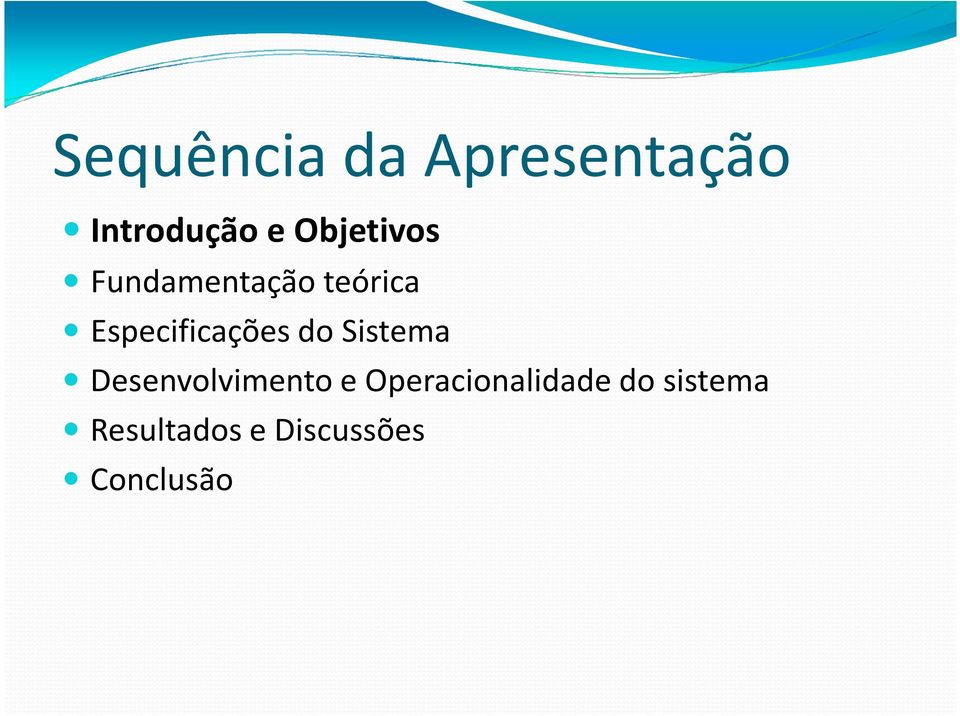 Especificações do Sistema Desenvolvimento e