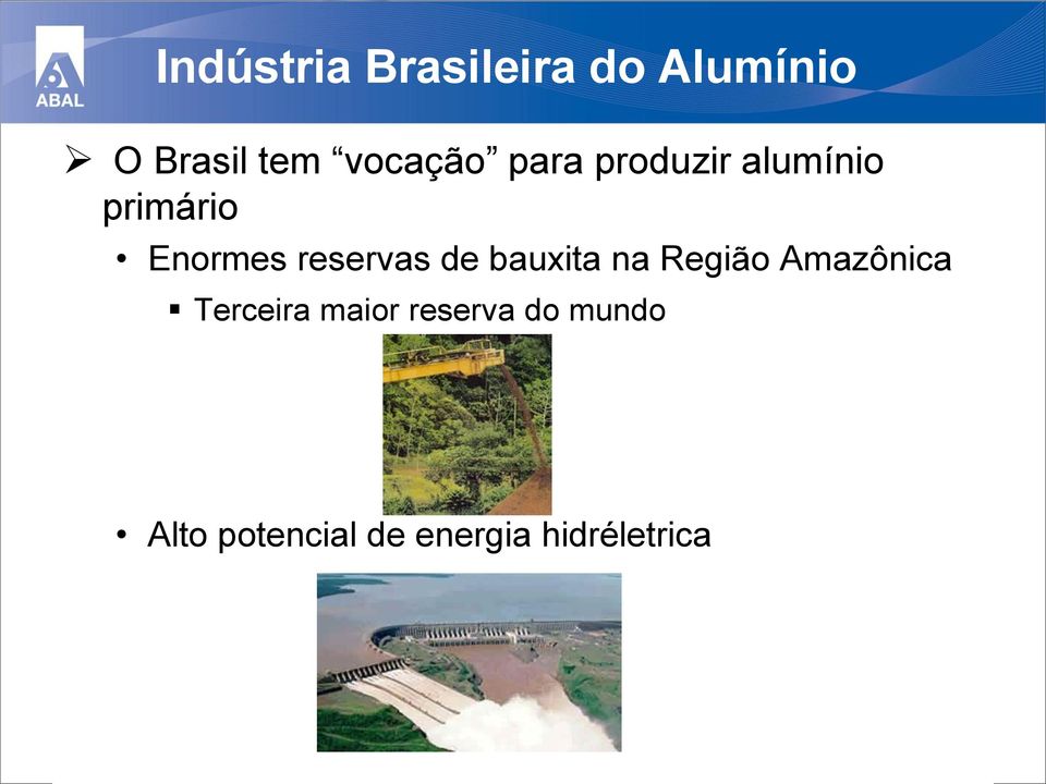 reservas de bauxita na Região Amazônica Terceira