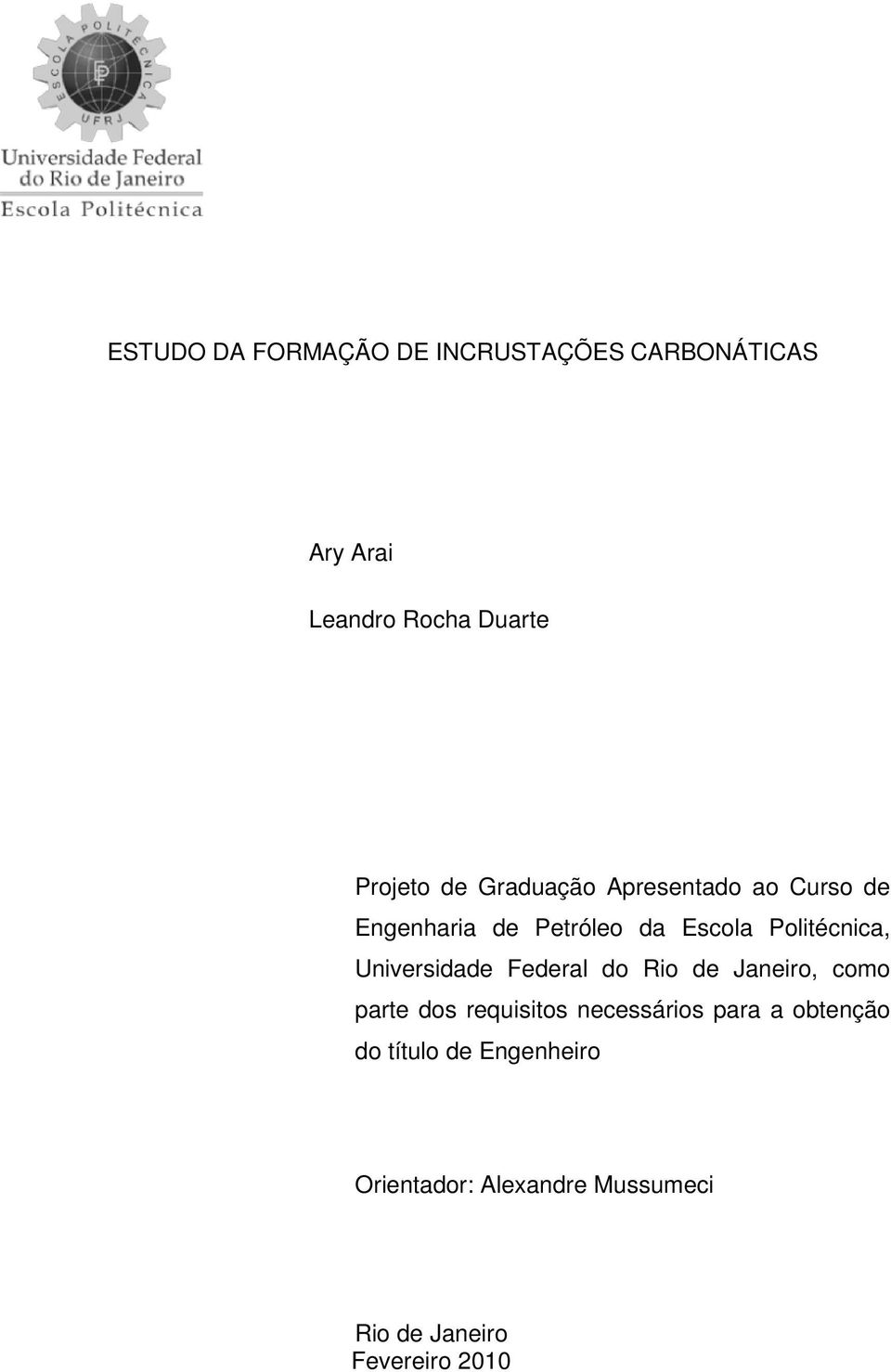 Universidade Federal do Rio de Janeiro, como parte dos requisitos necessários para a