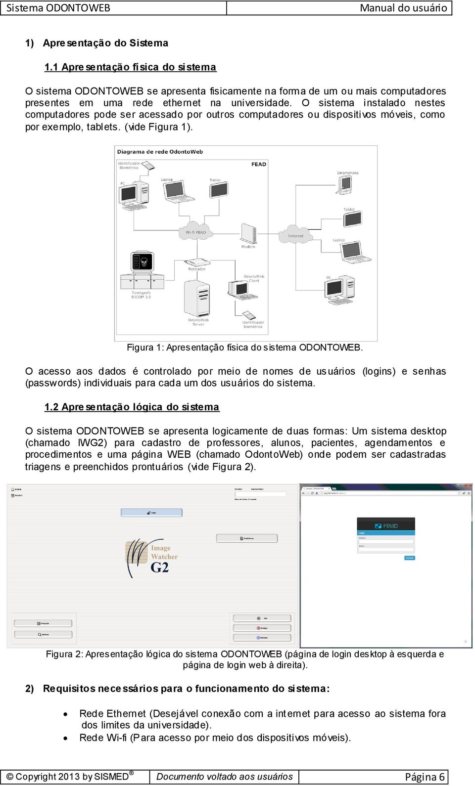 Figura 1: