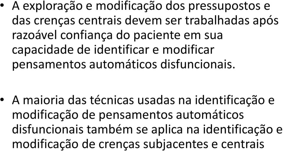 automáticos disfuncionais.