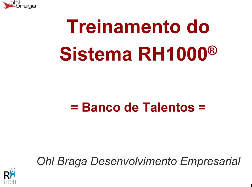 Talentos = Ohl Braga