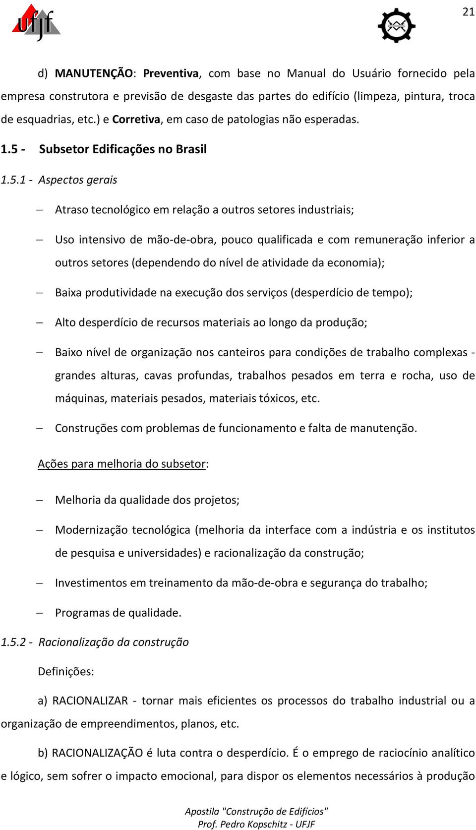 - Subsetor Edificações no Brasil 1.5.