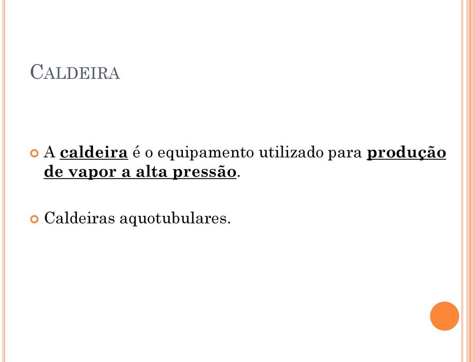 produção de vapor a alta