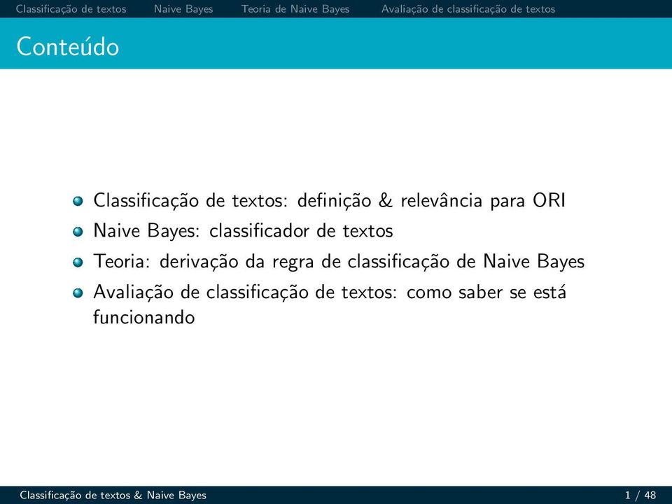 classificação de Naive Bayes Avaliação de classificação de textos: