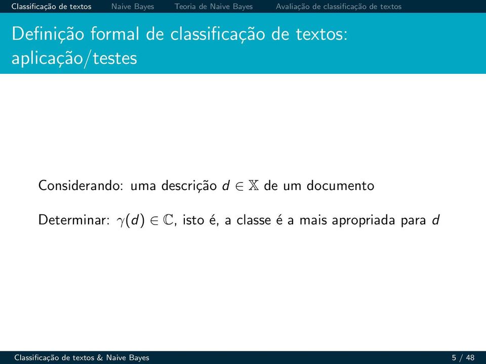 documento Determinar: γ(d) C, isto é, a classe é a