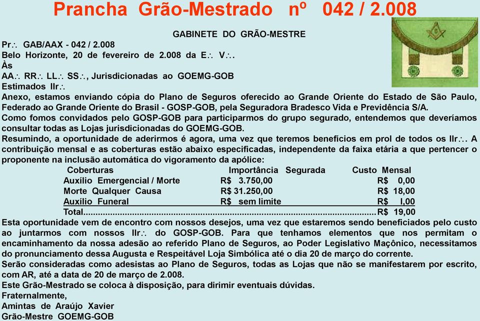 GOSP-GOB, pela Seguradora Bradesco Vida e Previdência S/A.