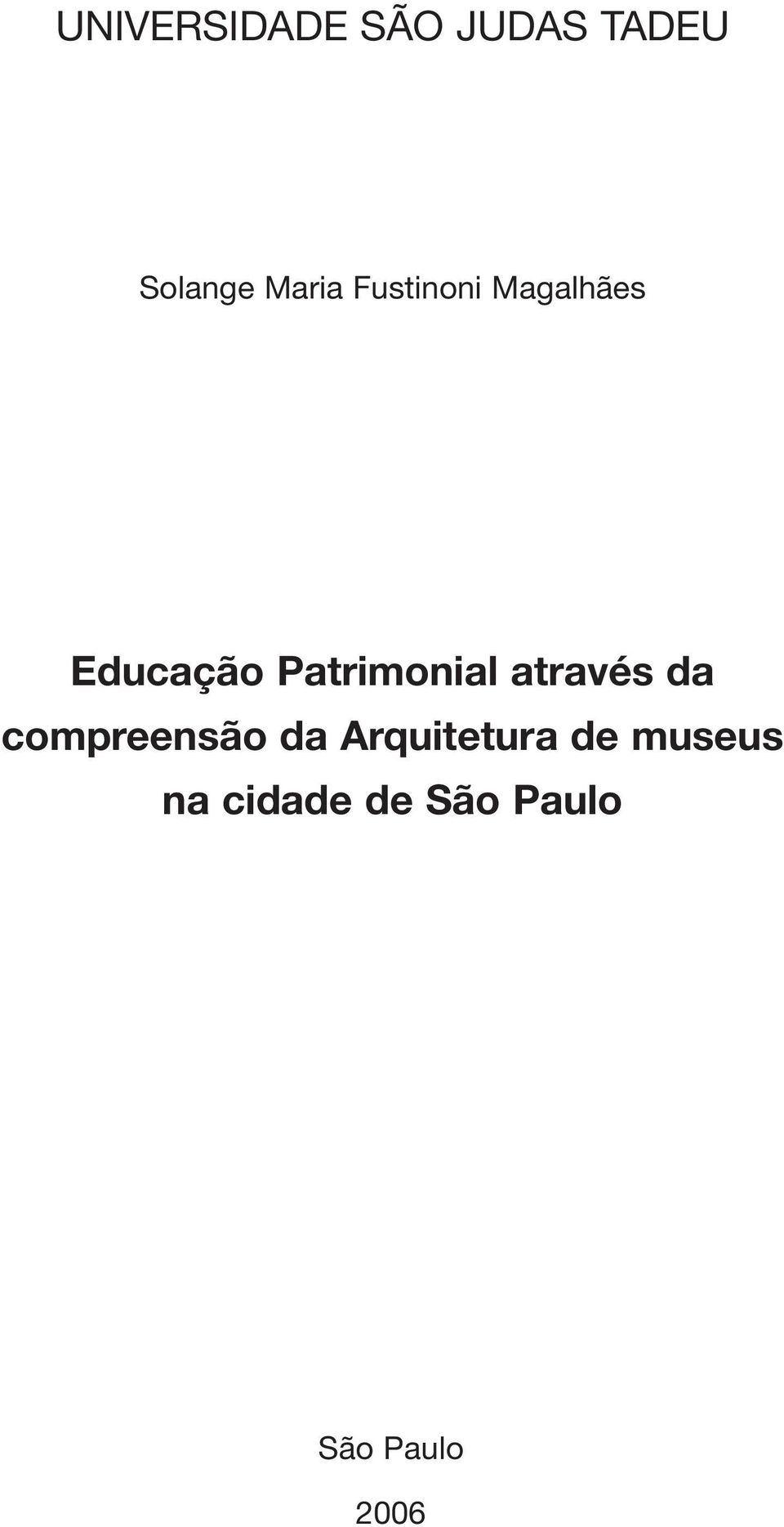 através da compreensão da Arquitetura de