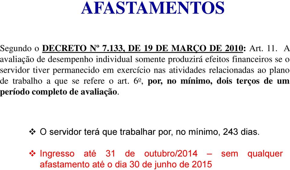 nas atividades relacionadas ao plano de trabalho a que se refere o art.