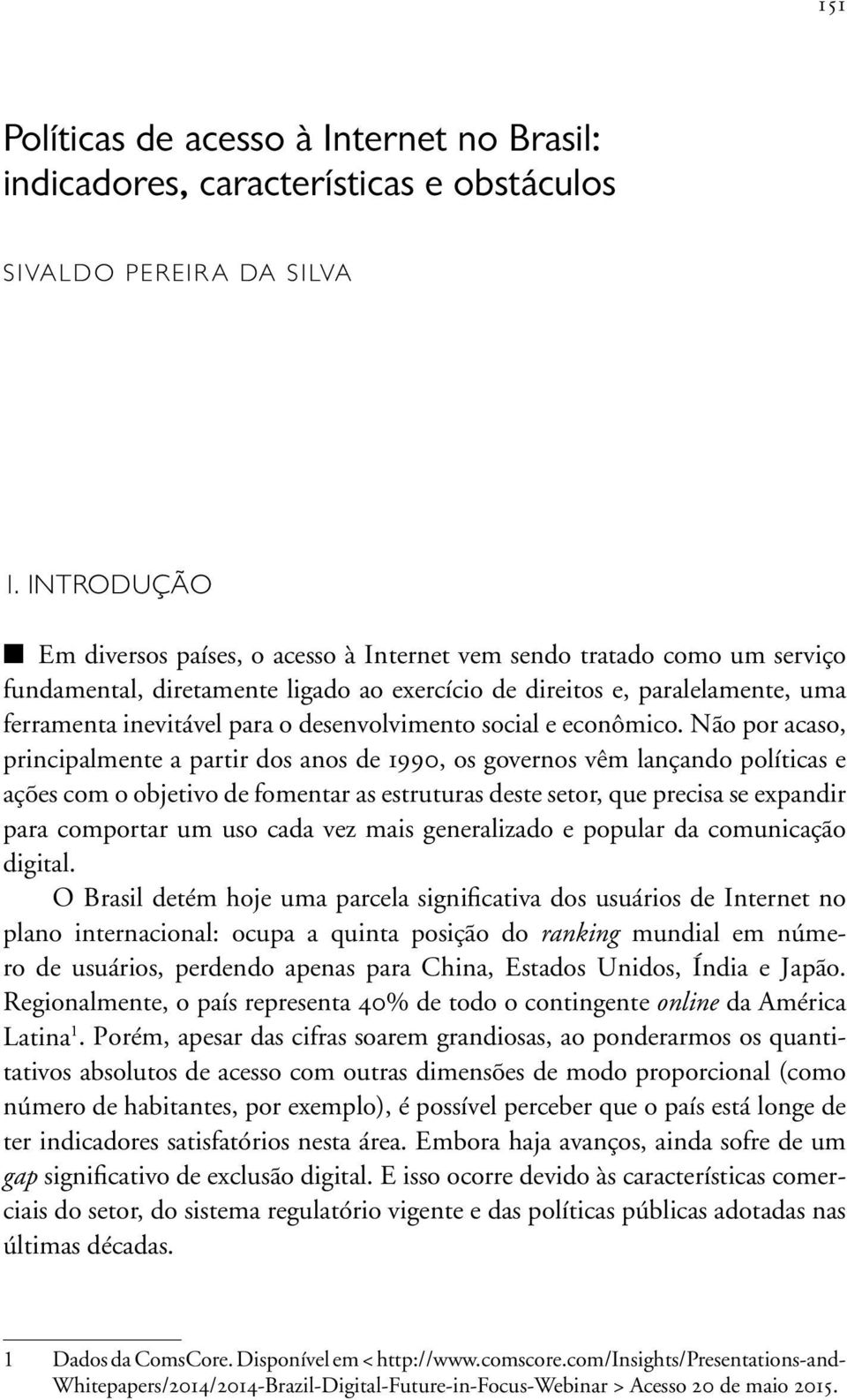 desenvolvimento social e econômico.