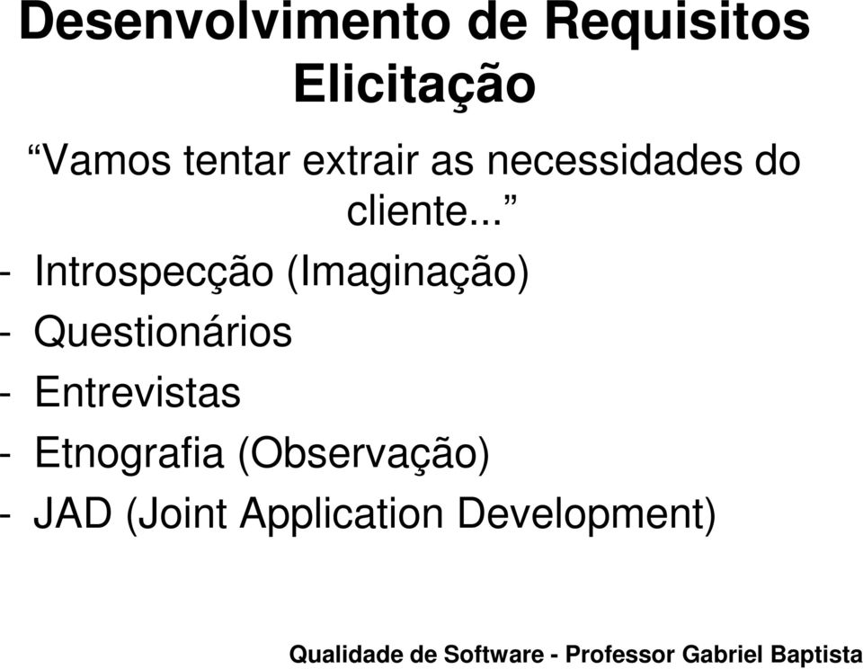 .. - Introspecção (Imaginação) - Questionários -