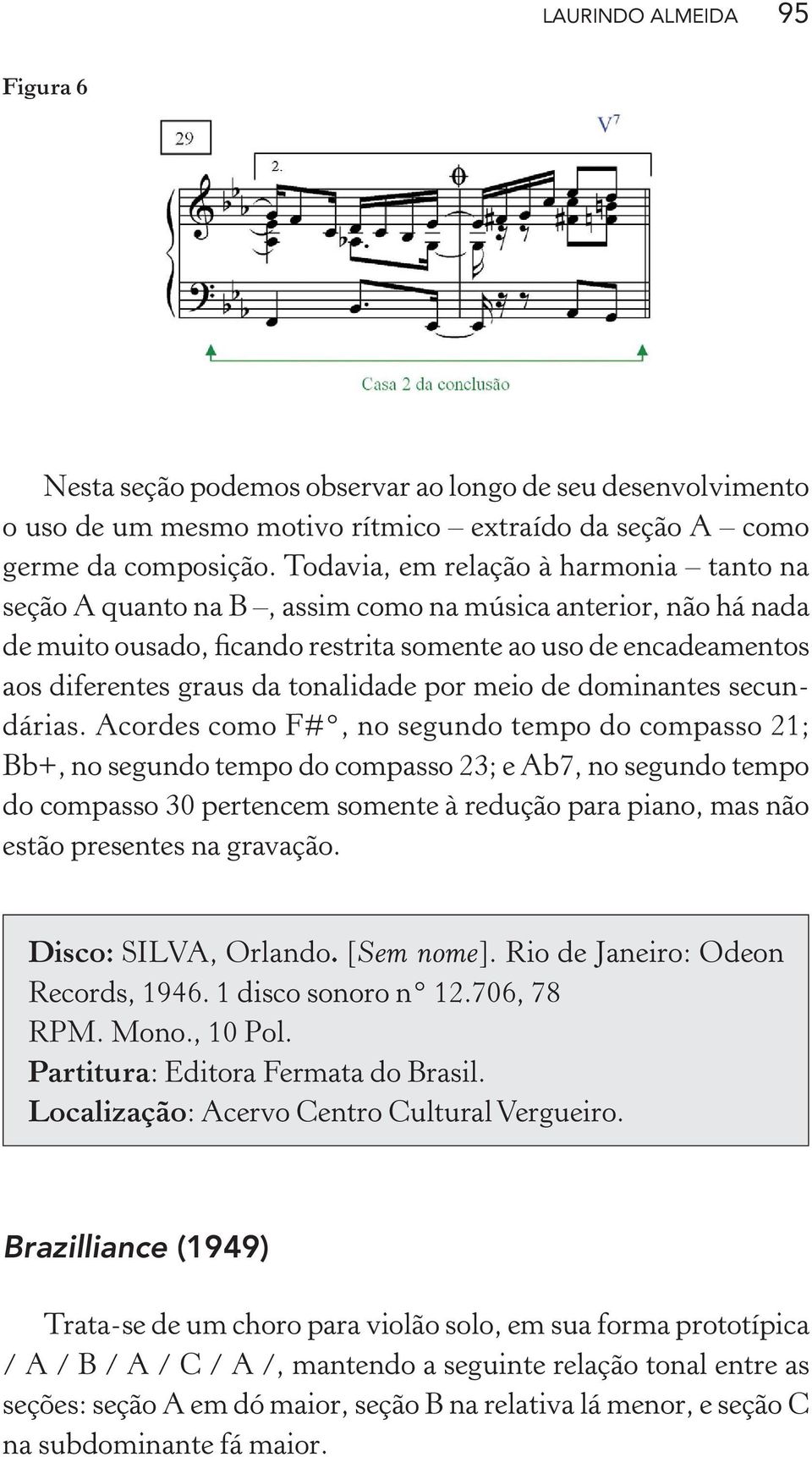 tonalidade por meio de dominantes secundárias.