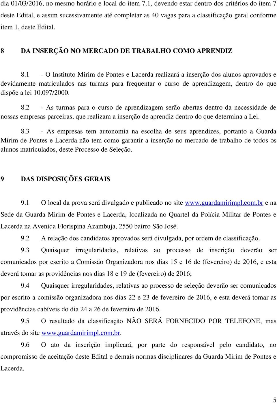 8 DA INSERÇÃO NO MERCADO DE TRABALHO COMO APRENDIZ 8.