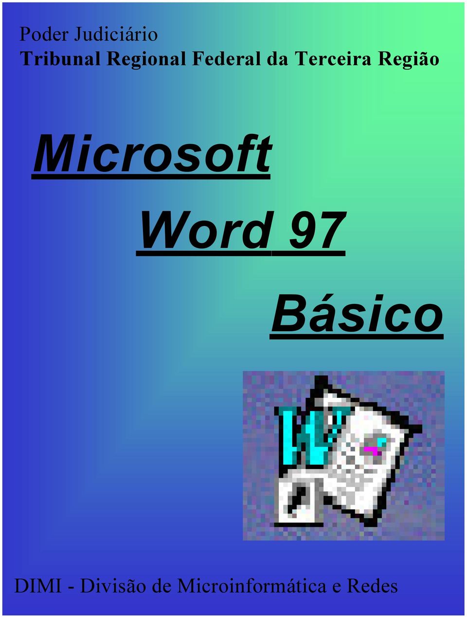 Região Microsoft Word 97 Básico