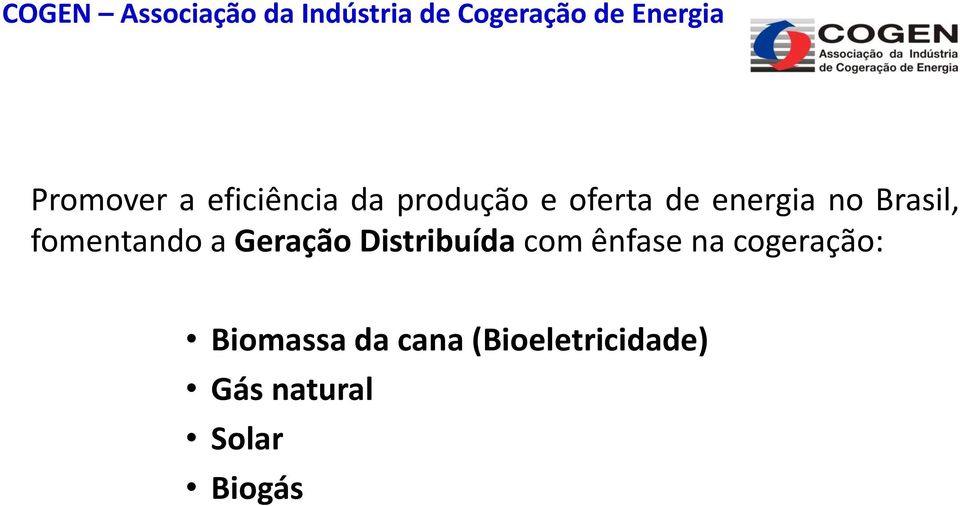 Brasil, fomentando a Geração Distribuída com ênfase na