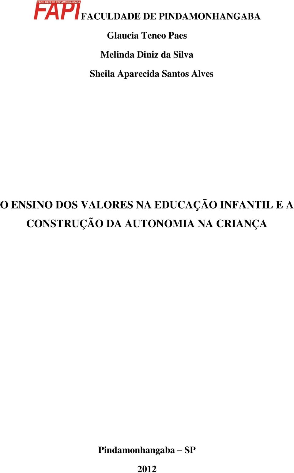 Alves O ENSINO DOS VALORES NA EDUCAÇÃO INFANTIL E A