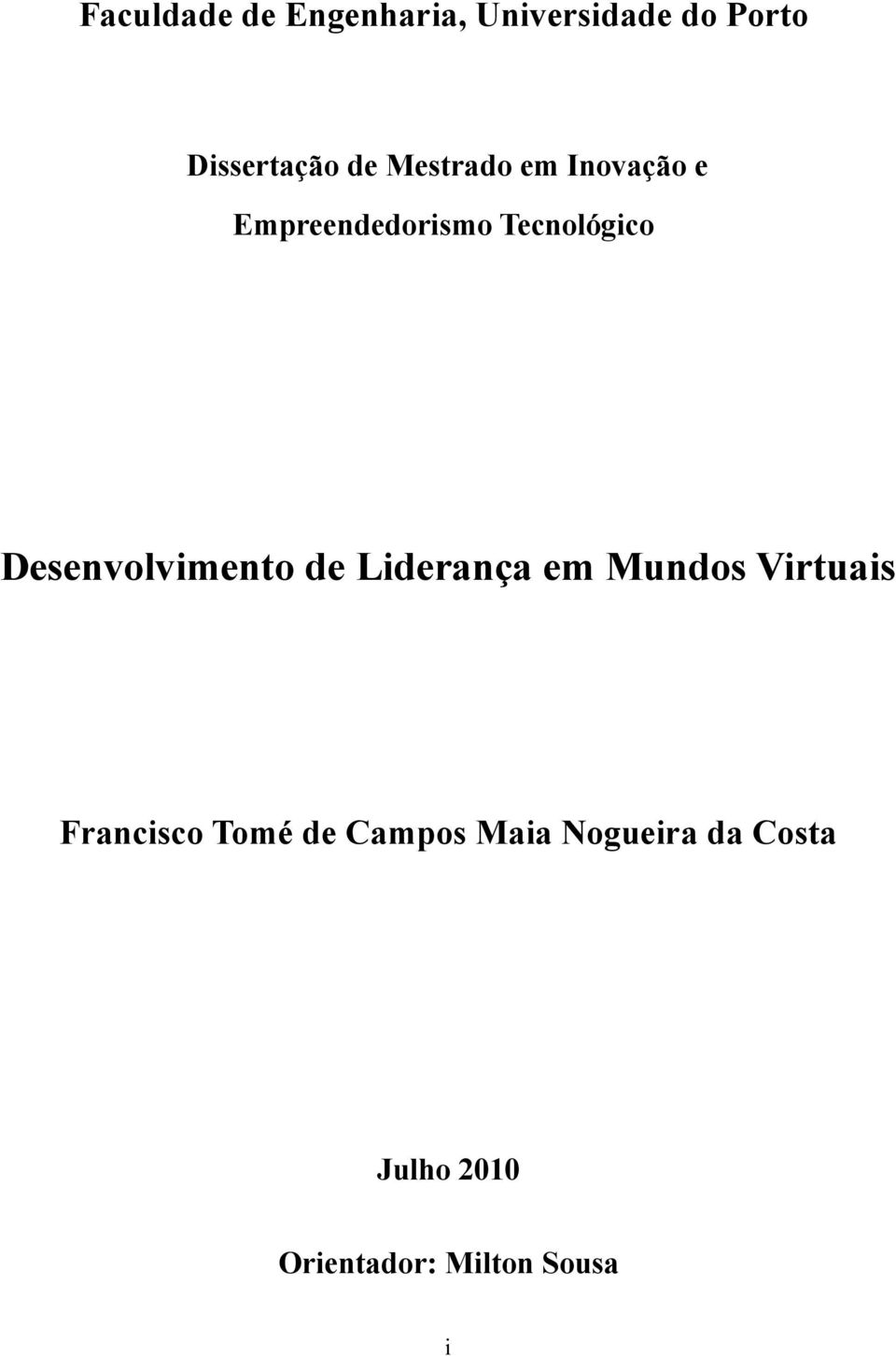 Desenvolvimento de Liderança em Mundos Virtuais Francisco