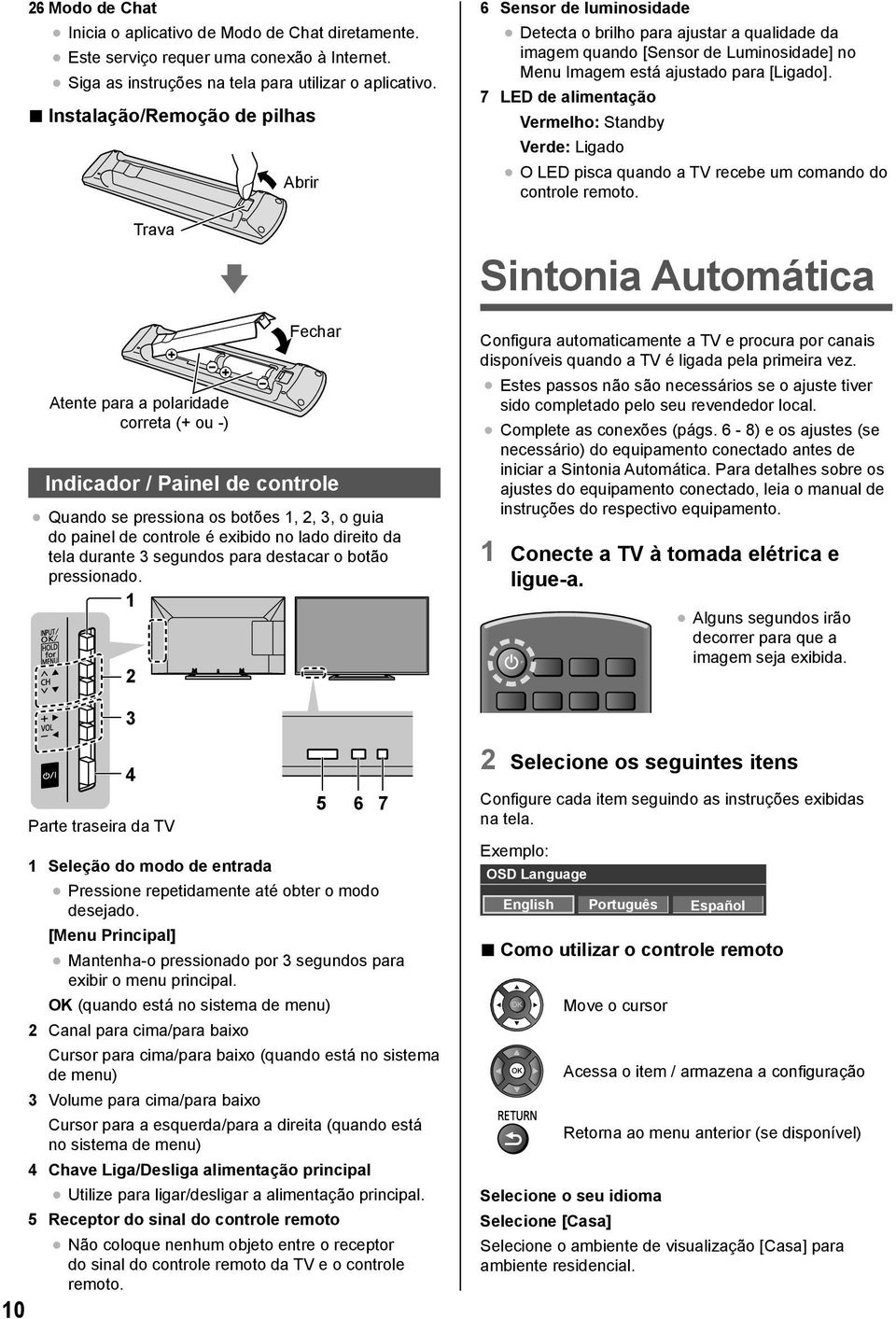 no lado direito da tela durante 3 segundos para destacar o botão pressionado.