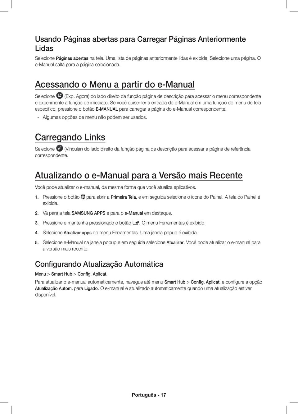 Agora) do lado direito da função página de descrição para acessar o menu correspondente e experimente a função de imediato.