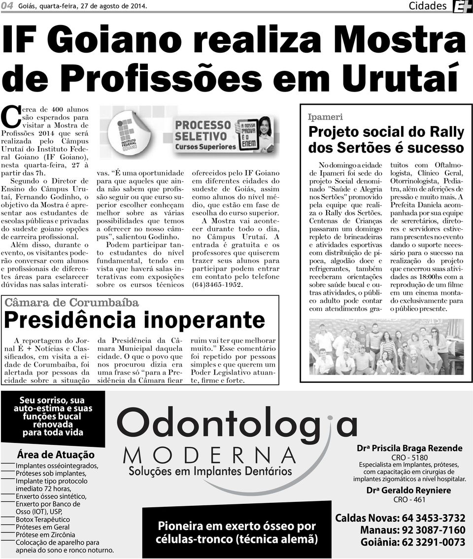 (IF Goiano), nesta quarta-feira, 27 à partir das 7h.