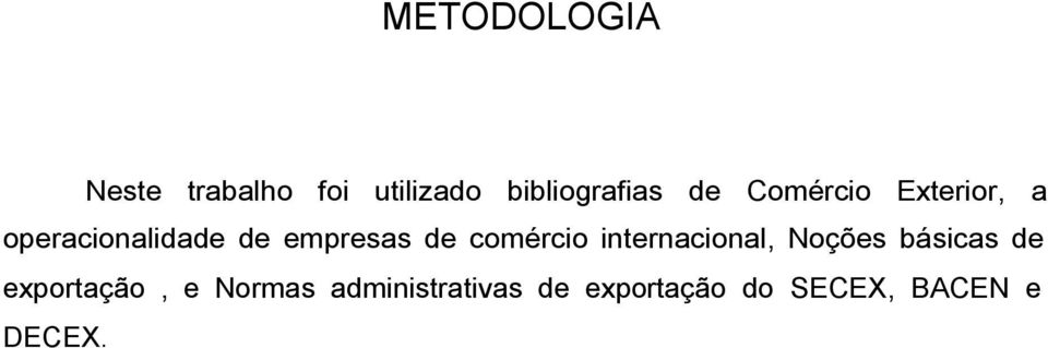 comércio internacional, Noções básicas de exportação, e