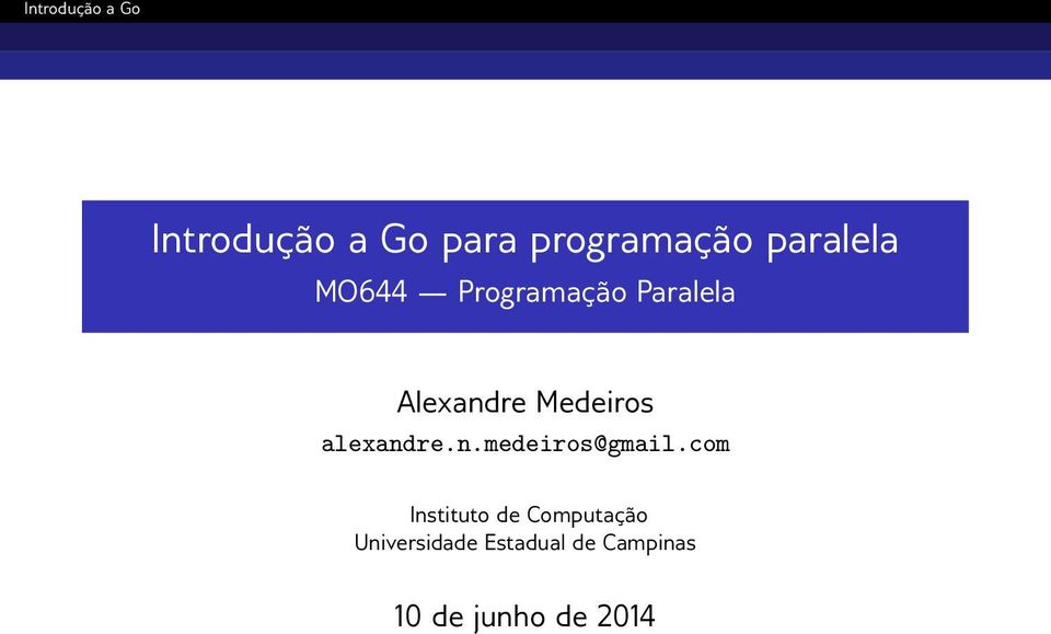 alexandre.n.medeiros@gmail.