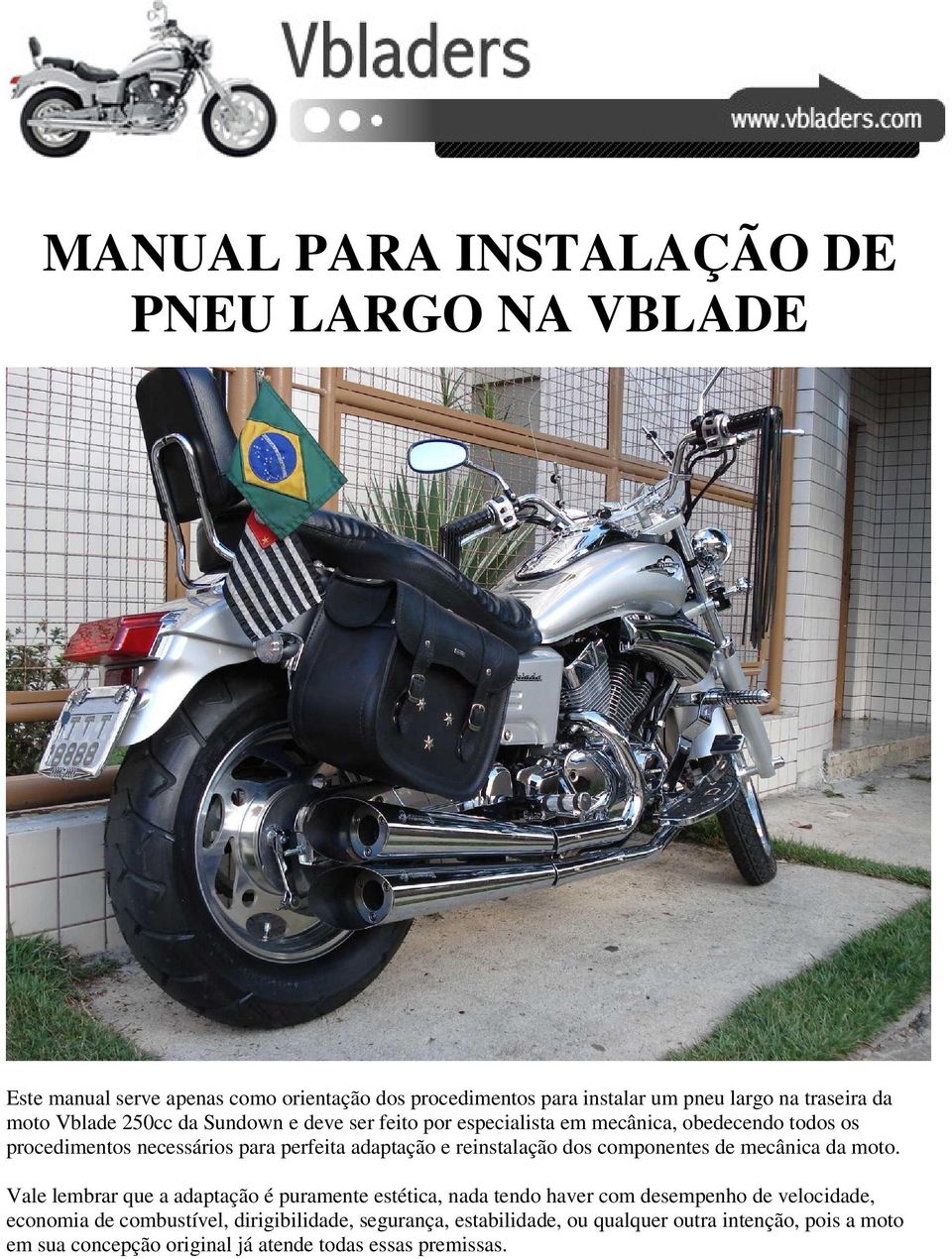 reinstalação dos componentes de mecânica da moto.