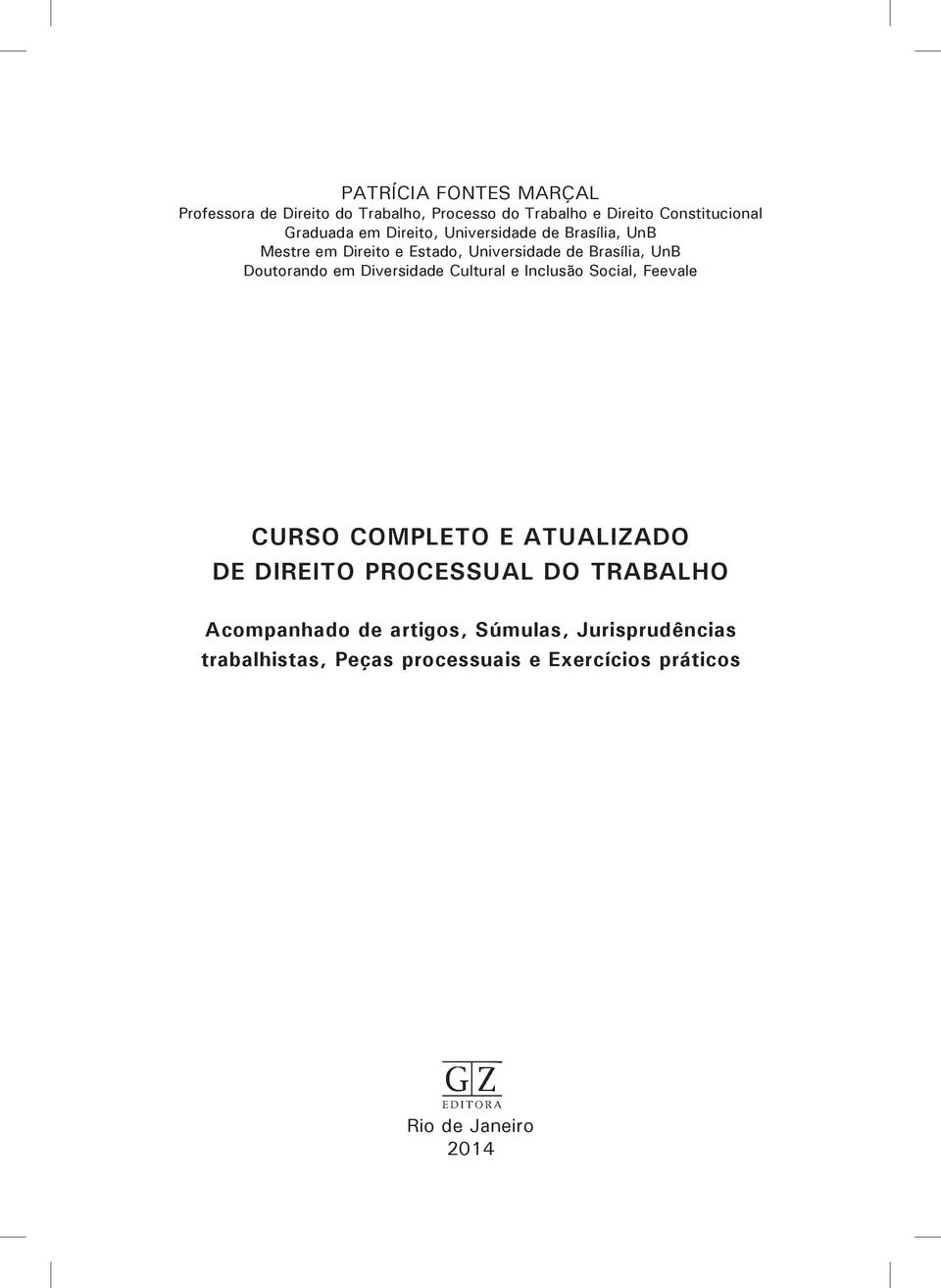 Diversidade Cultural e Inclusão Social, Feevale CURSO COMPLETO E ATUALIZADO DE DIREITO PROCESSUAL DO TRABALHO