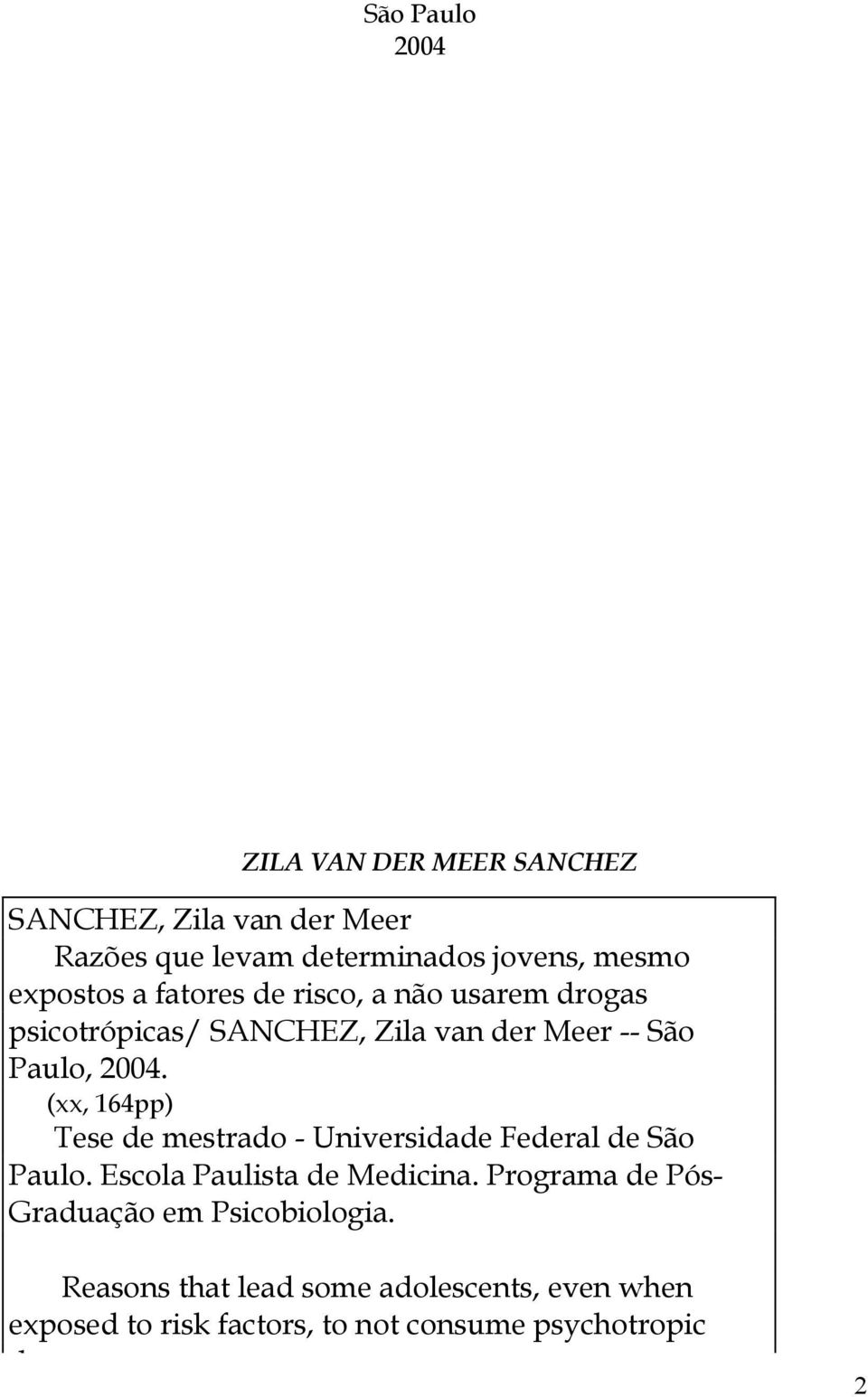 (xx, 164pp) Tese de mestrado - Universidade Federal de São Paulo. Escola Paulista de Medicina.