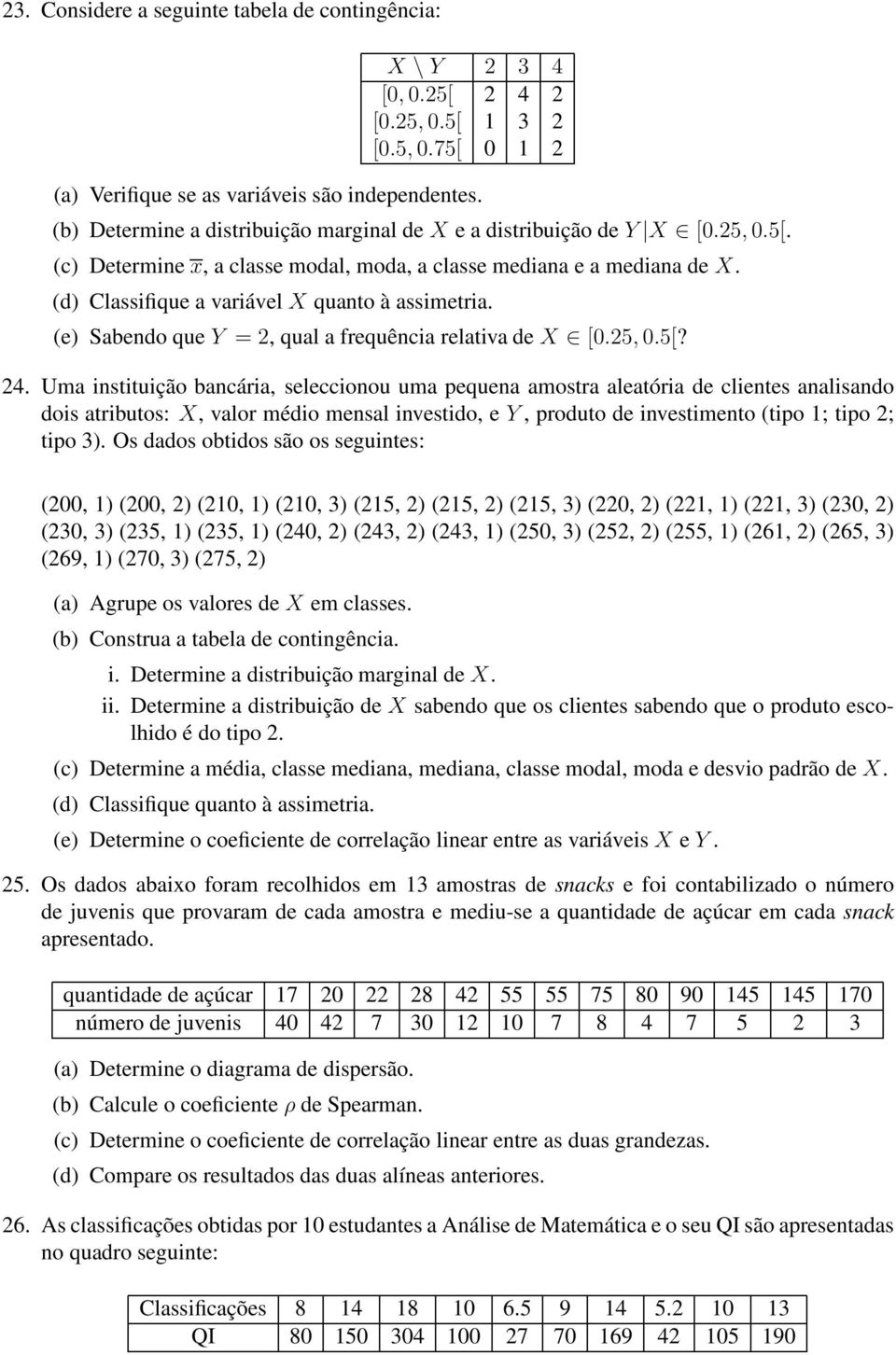 (e) Sabendo quey = 2, qual a frequência relativa dex [0.25,0.5[? 24.