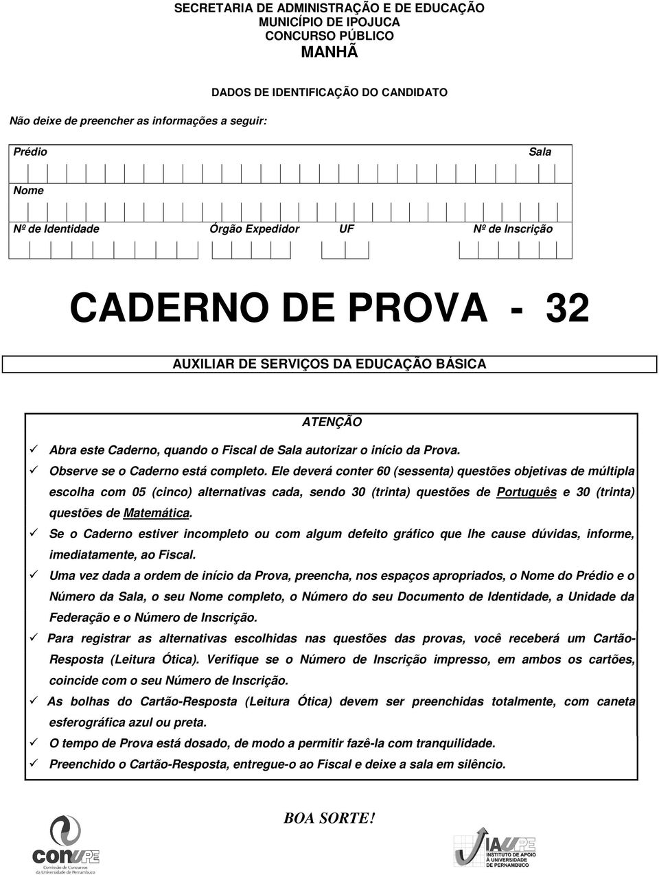 Observe se o Caderno está completo.