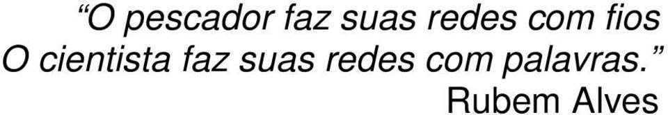 cientista faz suas