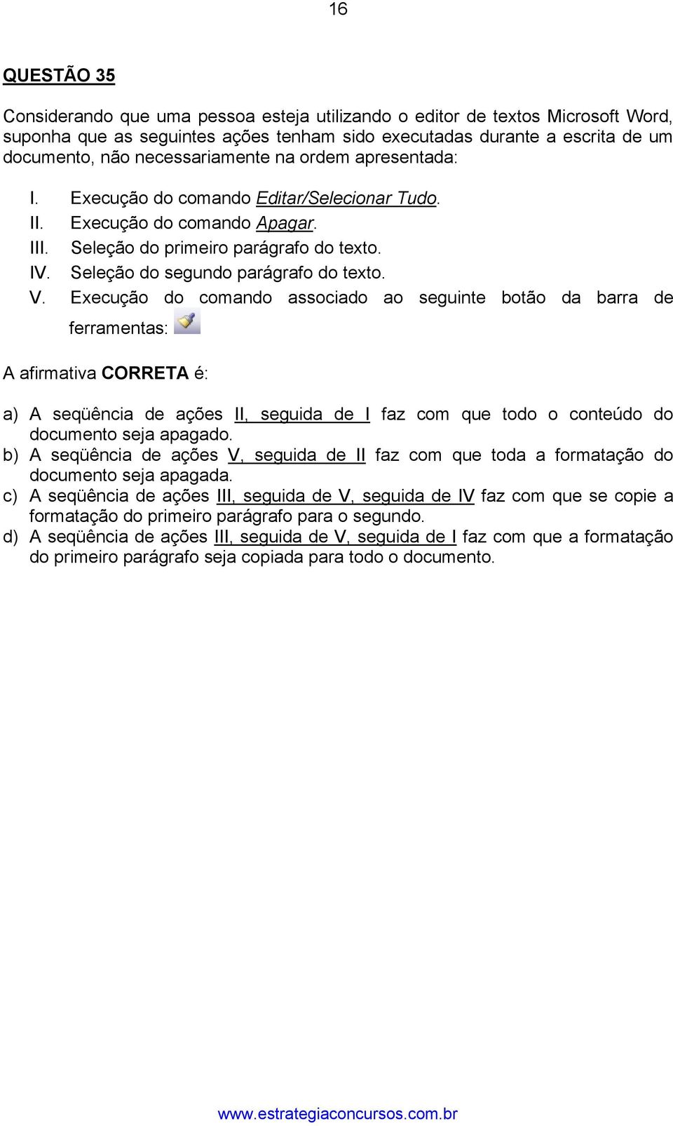 Seleção do segundo parágrafo do texto. V.