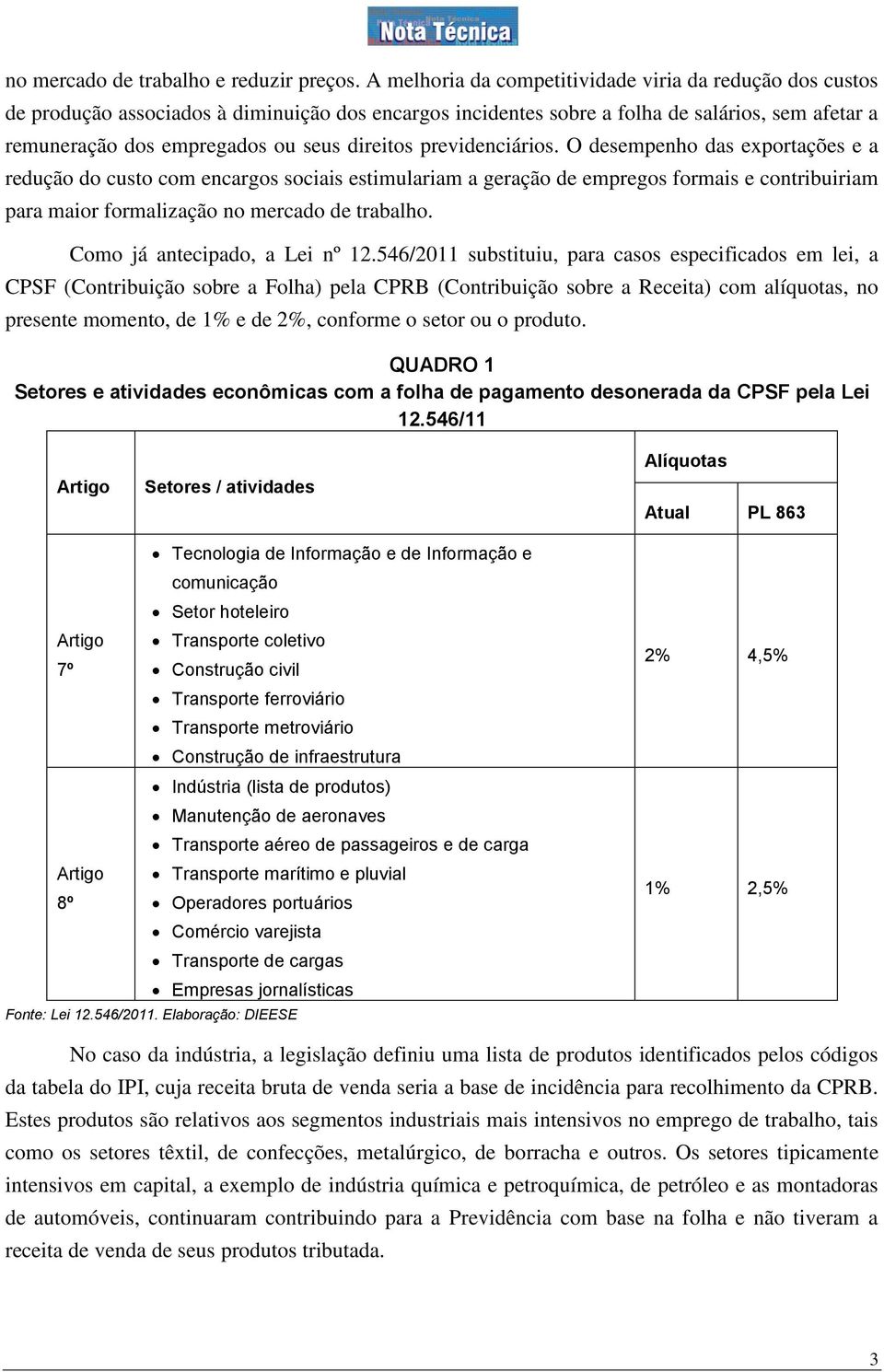 direitos previdenciários.