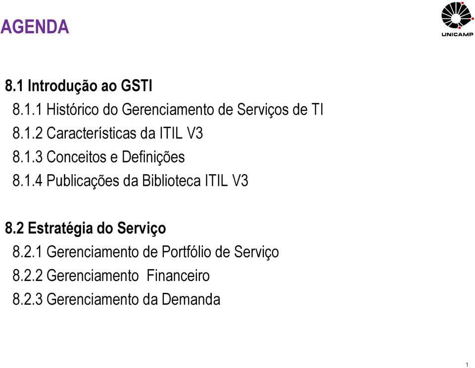 2 Estratégia do Serviço 8.2.1 Gerenciamento de Portfólio de Serviço 8.