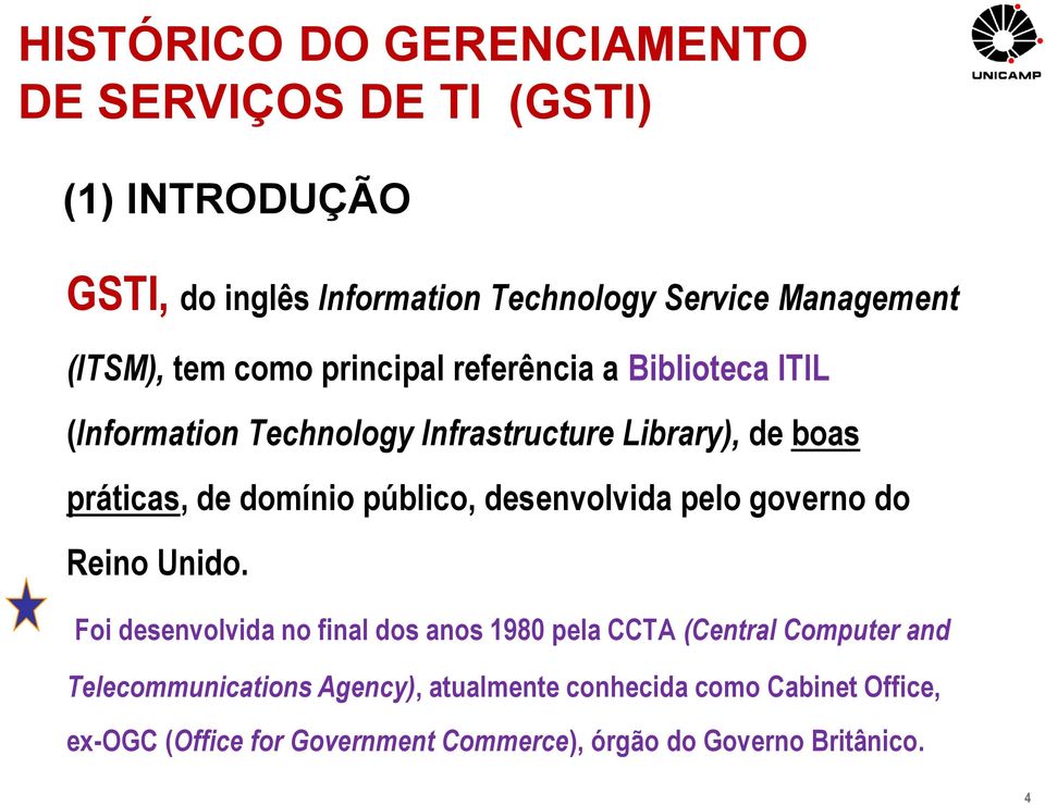 domínio público, desenvolvida pelo governo do Reino Unido.